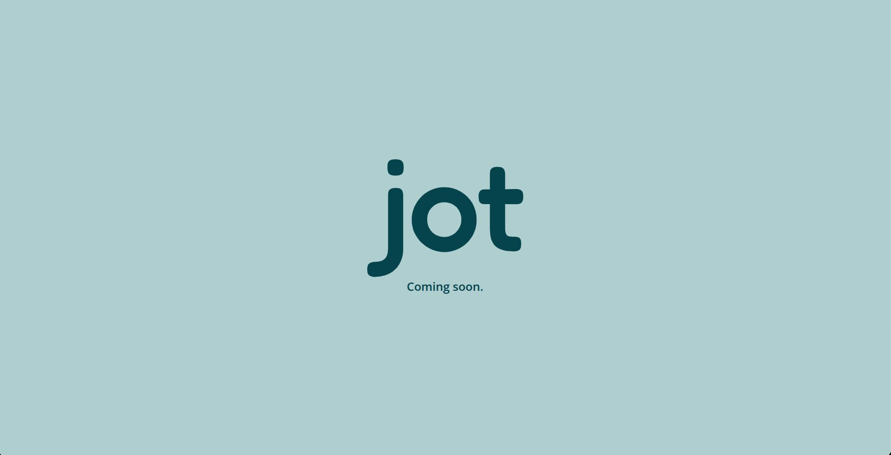 Jot Pre-launch Holding Page